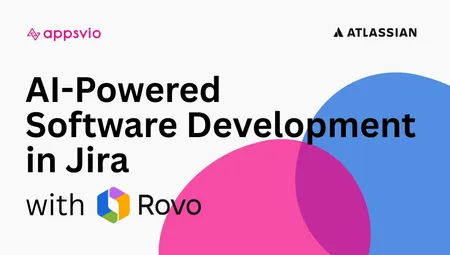 AI-Powered Software Lifecycle in Jira with Rovo - Webinar Preview